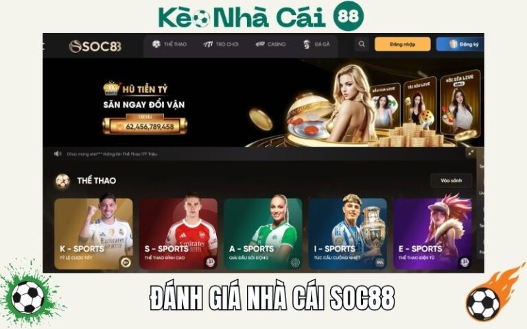 Danh Gia Soc88 Thuong Hieu Ca Cuoc Truc Tuyen Uy Tin